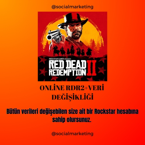  ONLİNE RDR2+VERİ  DEĞİŞİKLİĞİ  GARANTİLİ